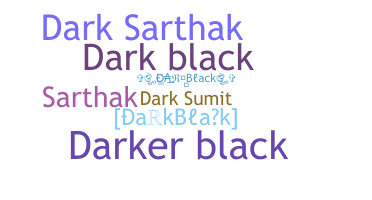 Přezdívka - DarkBlack