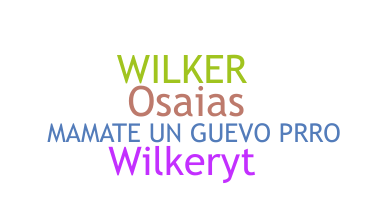 Přezdívka - Wilker