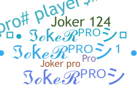 Přezdívka - JokerPro