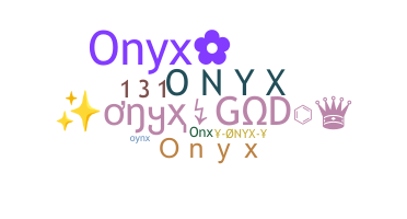 Přezdívka - Onyx