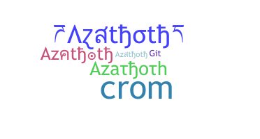Přezdívka - Azathoth