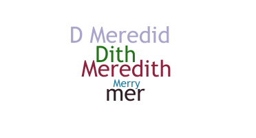 Přezdívka - Meredith