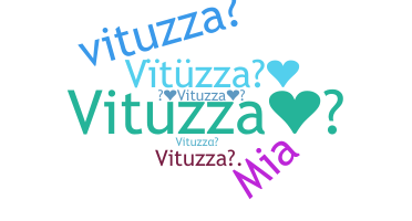 Přezdívka - Vituzza
