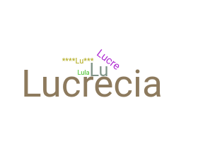 Přezdívka - Lucrecia