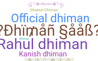 Přezdívka - Dhiman