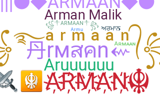 Přezdívka - Armaan