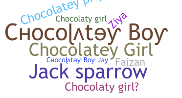Přezdívka - chocolatey
