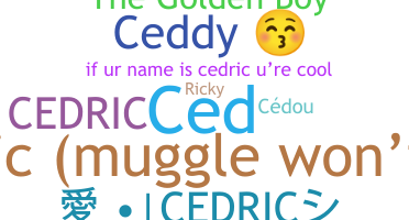 Přezdívka - Cedric