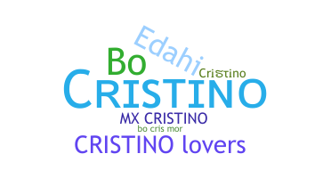 Přezdívka - Cristino