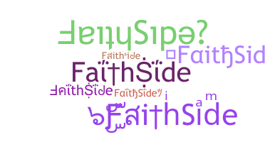 Přezdívka - FaithSide
