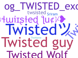 Přezdívka - Twisted