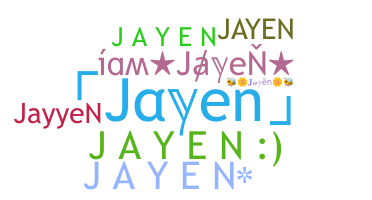 Přezdívka - Jayen
