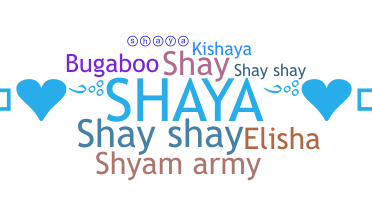 Přezdívka - Shaya