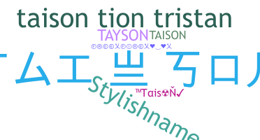 Přezdívka - Taison