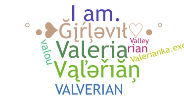Přezdívka - Valerian