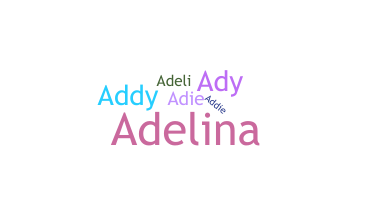 Přezdívka - Adeline