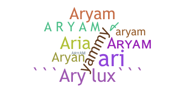 Přezdívka - Aryam