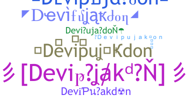 Přezdívka - Devipujakdon