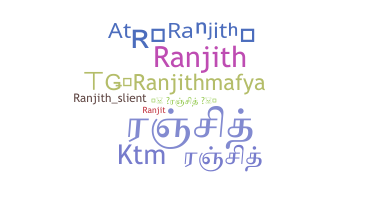 Přezdívka - Ranjithmafya