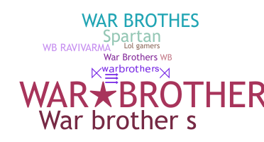 Přezdívka - warbrothers