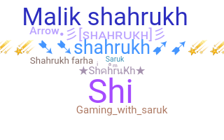 Přezdívka - Shahrukh
