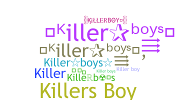 Přezdívka - Killerboys