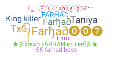Přezdívka - Farhad