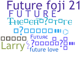 Přezdívka - future