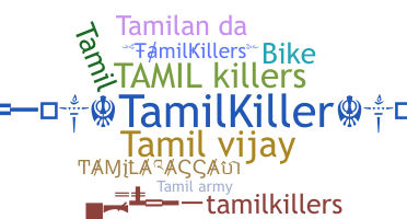Přezdívka - Tamilkillers