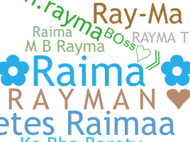 Přezdívka - Rayma