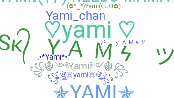 Přezdívka - yami