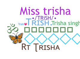 Přezdívka - Trish