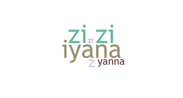 Přezdívka - Ziyanna