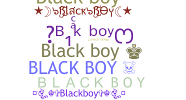 Přezdívka - BlackBoy