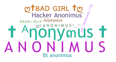 Přezdívka - Anonimus