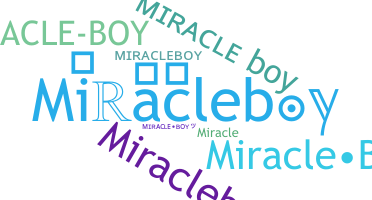 Přezdívka - miracleboy
