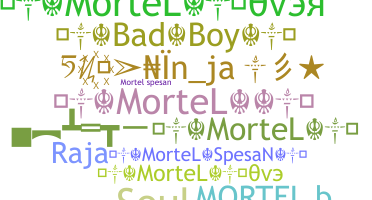 Přezdívka - Mortel