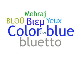 Přezdívka - Bleu