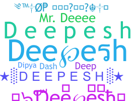 Přezdívka - Deepesh
