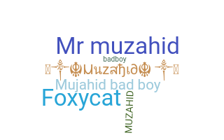 Přezdívka - Muzahid