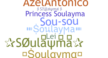 Přezdívka - Soulayma
