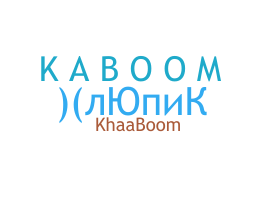 Přezdívka - Kaboom
