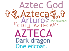 Přezdívka - Azteca