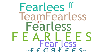 Přezdívka - Fearlees