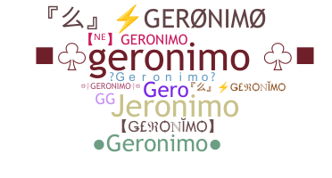 Přezdívka - Geronimo