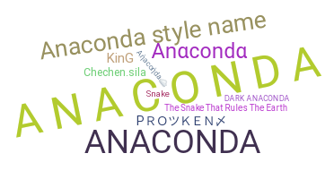 Přezdívka - Anaconda