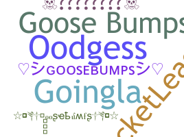 Přezdívka - Goosebumps