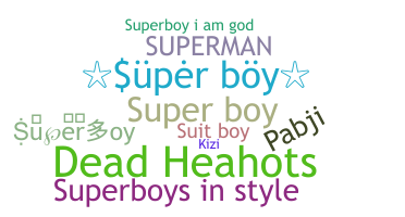 Přezdívka - Superboy