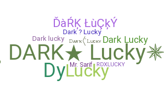 Přezdívka - DarkLucky