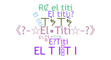 Přezdívka - ElTiti